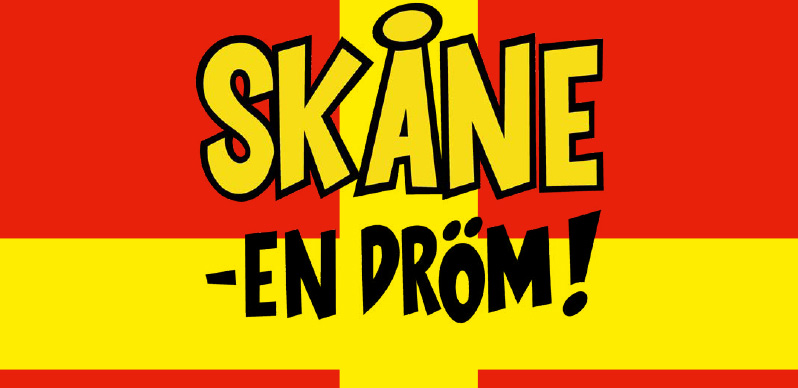 Skåne – En dröm!