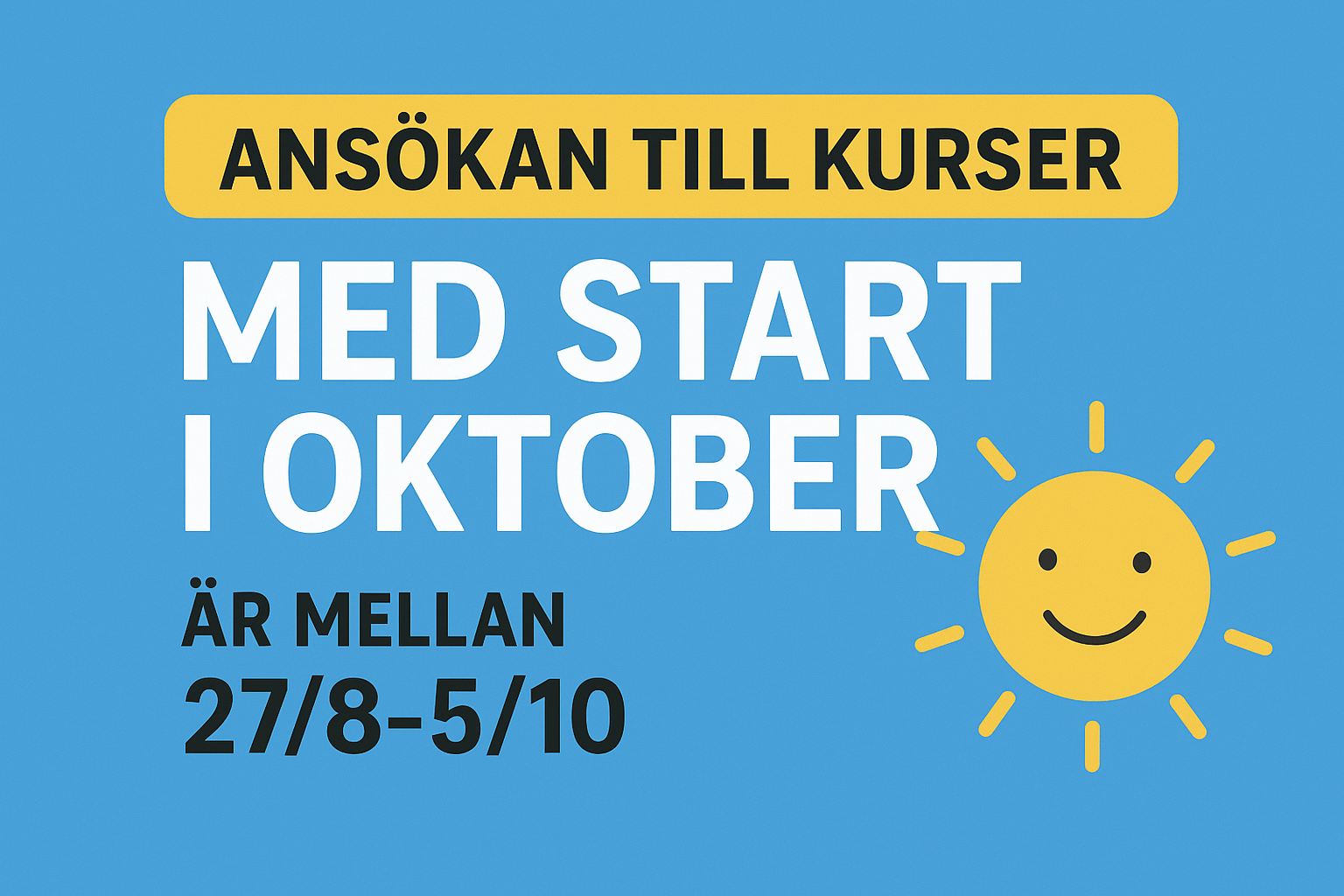 Ansökan till kurser som startar  oktober